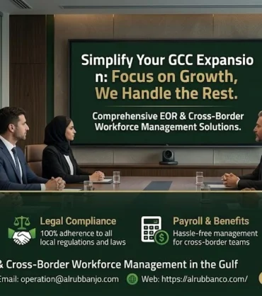 EOR systems as a smart strategic step for corporate expansion in Jordan and the GCC with Al Rubban.